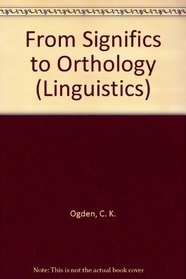 From Significs to Orthology (Linguistics)