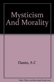 Mysticism and Morality Oriental Thought