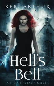 Hell's Bell (Lizzie Grace, Bk 2)