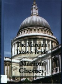 The Marquis Takes A Bride (Large Print)