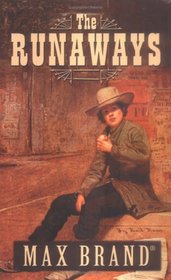 Five Star First Edition Westerns - The Runaways
