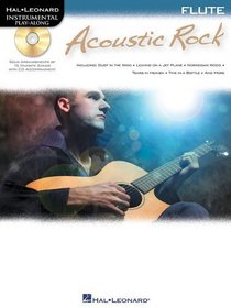 Acoustic Rock: Instrumental Play-Along for Flute (Play Along Book & CD)