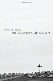 The Slavery of Death