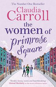 The Women of Primrose Square: An emotional and uplifting novel about the importance of female friendship