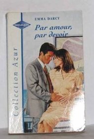Par amour, par devoir (The Marriage Decider) (French Edition)