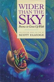 Wider Than the Sky: Poems to Grow Up With