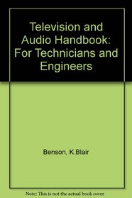 Television and Audio Handbook: For Technicians and Engineers
