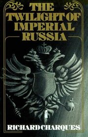 The Twilight of Imperial Russia (A Galaxy Book ; Gb419)
