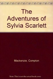 The Adventures of Sylvia Scarlett