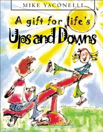 A Gift for Life's Ups and Downs (Gift Books)