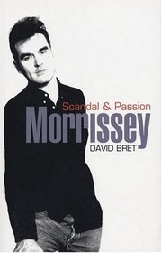 Morrissey: Scandal  Passion