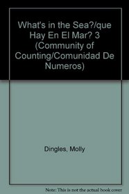 What's in the Sea?/que Hay En El Mar? 3 (Community of Counting/Comunidad De Numeros) (Spanish Edition)