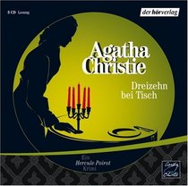 Dreizehn bei Tisch (Lord Edgeware Dies) (Hercule Poirot, Bk 9) (Audio CD) (German Edition)