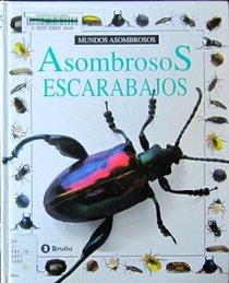 Asombrosos Escarabajos (Coleccion 