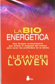 La bioenergetica (Spanish Edition)
