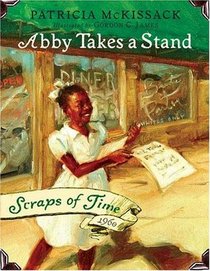 Abby Takes a Stand (Scraps of Time)