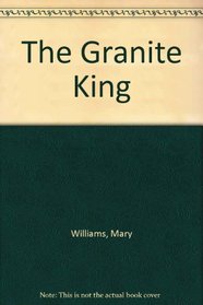 The Granite King