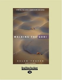 Walking the Gobi (Easyread Large Edition)