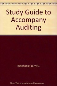 Study Guide to Accompany Auditing: Concepts for a Changing Environment