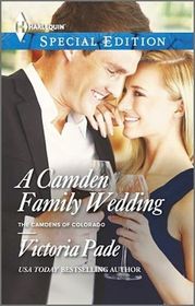 A Camden Family Wedding (Camdens of Colorado, Bk 4) (Harlequin Special Edition, No 2325)