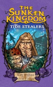 Tide Stealers: Sunken Kingdom #2 (Sunken Kingdom)