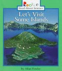 Let's Visit Some Islands (Rookie Read-About Science)