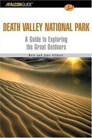 A FalconGuide to Death Valley National Park : A Guide to Exploring the Great Outdoors (Exploring Series)