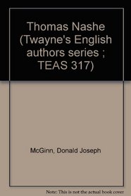 Thomas Nashe (Twayne's English authors series ; TEAS 317)