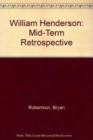 William Henderson: Mid-Term Retrospective
