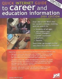 Quick Internet Guide to Career and Education Information 2001 (Quick Internet Guide to Career and Education and Information)