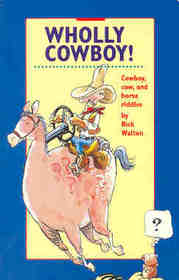 Wholly Cowboy