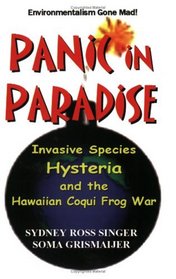 Panic in Paradise: Invasive Species Hysteria and the Hawaiian Coqui Frog War