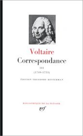 Voltaire : Correspondances, tome III (French Edition)