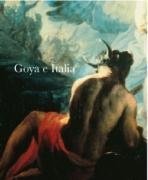 Goya E Italia: Museo de Zaragoza, 1 Junio-15 Septiembre de 2008 (Spanish Edition)