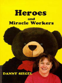 Heroes and Miracle Workers