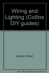 Collins DIY Guide: Wiring and Lighting (Collins DIY Guides)