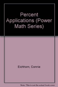 Percent Applications (Power Math Series)