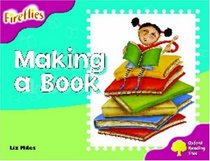 Oxford Reading Tree: Stage 10: Fireflies: Making of a Book