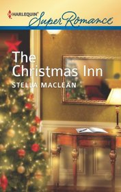 The Christmas Inn (Harlequin Superromance, No 1817)
