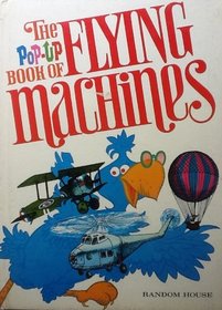 Pop-Up Book of Flying Machines