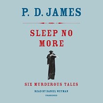 Sleep No More: Six Murderous Tales (Audio CD) (Unabridged)