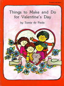 Things to Make and Do for Valentine's Day