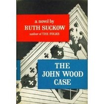 The John Wood Case: 2