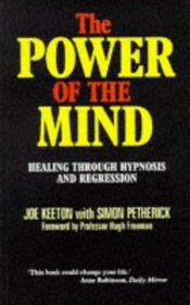 The Power of the Mind: Healing Through Hypnosis and Regression