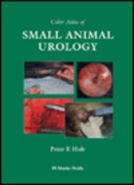 Color Atlas of Small Animal Urology