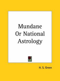 Mundane or National Astrology