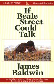 If Beale Street Could Talk (G.K. Hall large print perennial bestseller collection)