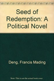 Seed of Redemption: A Political Novel