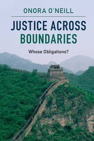 Justice across Boundaries: Whose Obligations?