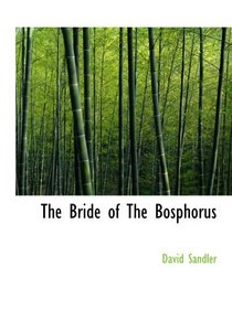 The Bride of The Bosphorus
